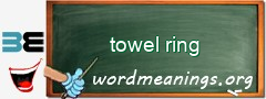 WordMeaning blackboard for towel ring